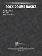 Ultimate Beginner Rock Drums Basics: Steps One & Two, Book & CD [With CD]
