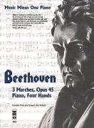 Beethoven: Three Marches, Opus 45: Piano [With CD (Audio)]