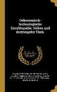 Oekonomisch-Technologische Encyklopädie, Sieben Und Dreyssigster Theil