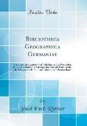 Bibliotheca Geographica Germaniae
