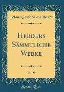 Herders Sämmtliche Werke, Vol. 15 (Classic Reprint)