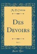 Des Devoirs, Vol. 2 (Classic Reprint)