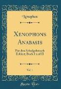 Xenophons Anabasis, Vol. 1