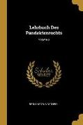 Lehrbuch Des Pandektenrechts, Volume 3