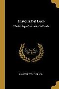 Historia Del Luxo: Y De Las Leyes Suntuarias De España