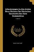 Erläuterungen Zu Den Ersten Neun Büchern Der Dänischen Geschichte Des Saxo Grammaticus, Volume 2