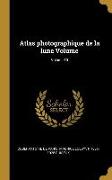 Atlas Photographique de la Lune Volume, Volume 10