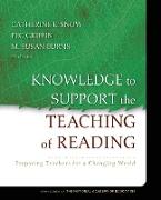 Knowledge to Support the Teaching of Reading