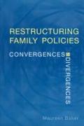 Restructuring Family Policies