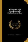 Verbrechen Und Konstitutionelle Seelenabnormitäten