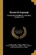 Oeuvres de Lagrange: Correspondance Inédite de la Grange Et d'Alembert, Pub