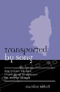 Transported by Song