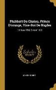 Philibert de Chalon, Prince d'Orange, Vice-Roi de Naples: 18 Mars 1502-3 Août 1530