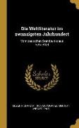 Die Weltliteratur Im Zwanzigsten Jahrhundert: Vom Deutschen Standpunkt Aus Betrachtet