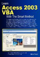 Learn Access 2003 VBA with the Smart Method