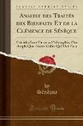 Analyse des Traités des Bienfaits Et de la Clémence de Sénèque