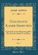 Geschichte Kaiser Sigmund's, Vol. 4