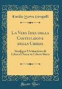 La Vera Idea della Costituzione della Chiesa