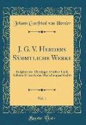 J. G. V. Herders Sämmtliche Werke, Vol. 1
