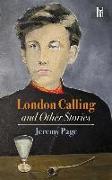 London Calling and Other Stories