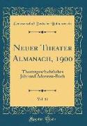 Neuer Theater Almanach, 1900, Vol. 11