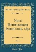 Neue Heidelberger Jahrbücher, 1891, Vol. 1 (Classic Reprint)