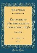 Zeitschrift für Spekulative Theologie, 1836, Vol. 1