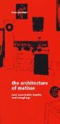 The Architecture of Matisse