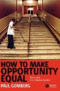 How to Make Opportunity Equal