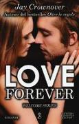 Love forever. Welcome series