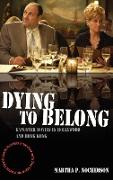 Dying to Belong