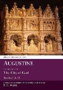 Augustine: de Civitate Dei the City of God Books I and XII