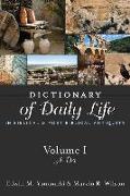 Dictionary of Daily Life in Biblical and Post-Biblical Antiquity, Volume 1: A-Da