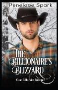 The Billionaire's Blizzard: Clean Billionaire Romance Series Book 3