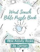 Word Search Bible Puzzle Book: Bible Activity Books