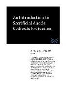 An Introduction to Sacrificial Anode Cathodic Protection