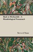 Back to Methuselah - A Metabiological Pentateuch