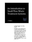 An Introduction to Small Flow Waste Treatment Systems