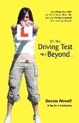 To the Driving Test and Beyond