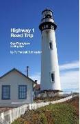 Highway 1 Road Trip: San Francisco to Big Sur 2nd Edition: Handy step-by-step guide