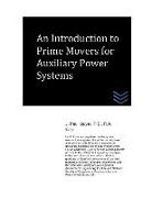 An Introduction to Prime Movers for Auxiliary Power Systems