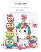 Primary Story Journal Composition Book: Grade Level K-2 Draw and Write, Baby Unicorn with Owls Notebook Early Childhood to Kindergarten