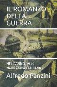 Il Romanzo Della Guerra: Nell'anno 1914 Narrativa Italiana 6