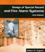 Design of Special Hazards and Fire Alarm Systems