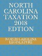 North Carolina Taxation 2018 Edtion