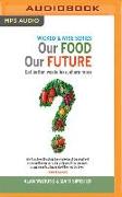 Our Food Our Future