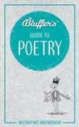 Bluffer's Guide to Poetry: Instant Wit and Wisdom