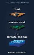 Food, Environment, and Climate Change