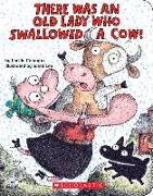 There Was an Old Lady Who Swallowed a Cow! (Board Book)