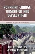 Agrarian Change, Migration and Development